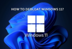 How to Debloat Windows 11